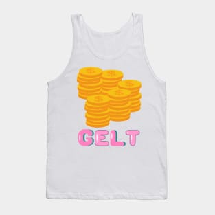 Gelt - Funny Yiddish Quotes Tank Top